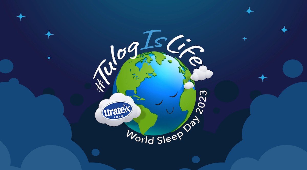 Uratex World Sleep Day #TulogIsLife